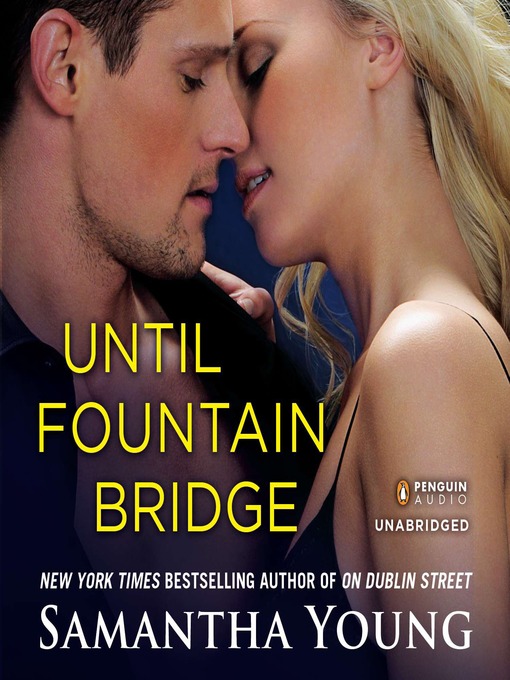 Title details for Until Fountain Bridge by Samantha Young - Wait list